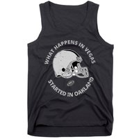 What Happens In Vegas Started In Oakland Tank Top