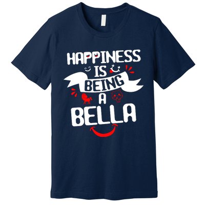 Women Happiness Is Being A Bella Best Grandma T Premium T-Shirt