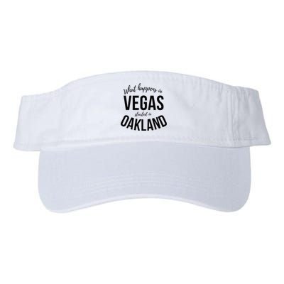 What Happens In Vegas Started In Oakland Perfect Sporty Gift Valucap Bio-Washed Visor