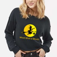 Which Witch is Which? Funny Halloween Cropped Pullover Crew