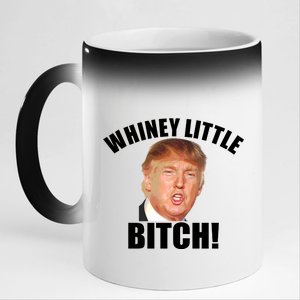 Whiney Little Bitch! Trump Hillary For President 11oz Black Color Changing Mug