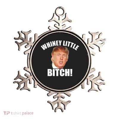 Whiney Little Bitch! Trump Hillary For President Metallic Star Ornament