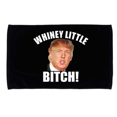 Whiney Little Bitch! Trump Hillary For President Microfiber Hand Towel