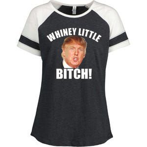 Whiney Little Bitch! Trump Hillary For President Enza Ladies Jersey Colorblock Tee