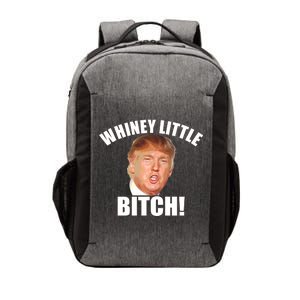 Whiney Little Bitch! Trump Hillary For President Vector Backpack