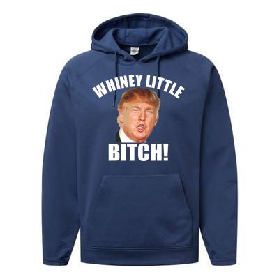 Whiney Little Bitch! Trump Hillary For President Performance Fleece Hoodie