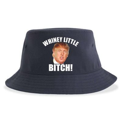 Whiney Little Bitch! Trump Hillary For President Sustainable Bucket Hat