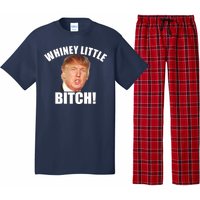 Whiney Little Bitch! Trump Hillary For President Pajama Set