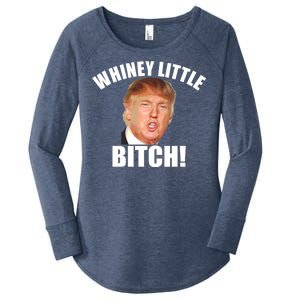 Whiney Little Bitch! Trump Hillary For President Women's Perfect Tri Tunic Long Sleeve Shirt