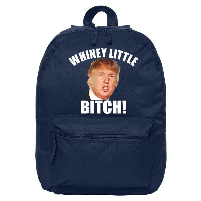 Whiney Little Bitch! Trump Hillary For President 16 in Basic Backpack