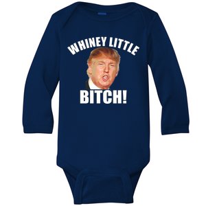 Whiney Little Bitch! Trump Hillary For President Baby Long Sleeve Bodysuit