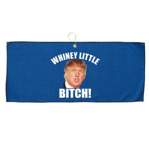 Whiney Little Bitch! Trump Hillary For President Large Microfiber Waffle Golf Towel