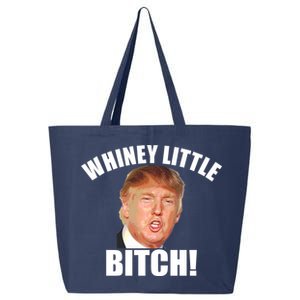 Whiney Little Bitch! Trump Hillary For President 25L Jumbo Tote