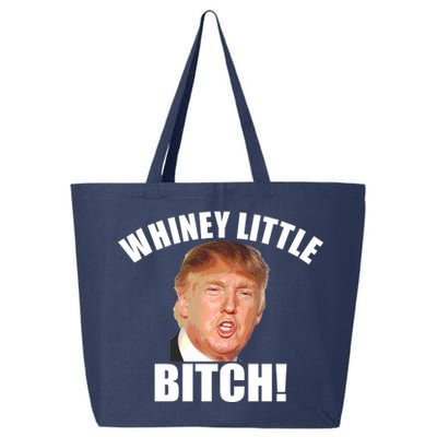 Whiney Little Bitch! Trump Hillary For President 25L Jumbo Tote