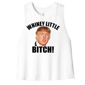 Whiney Little Bitch! Trump Hillary For President Women's Racerback Cropped Tank