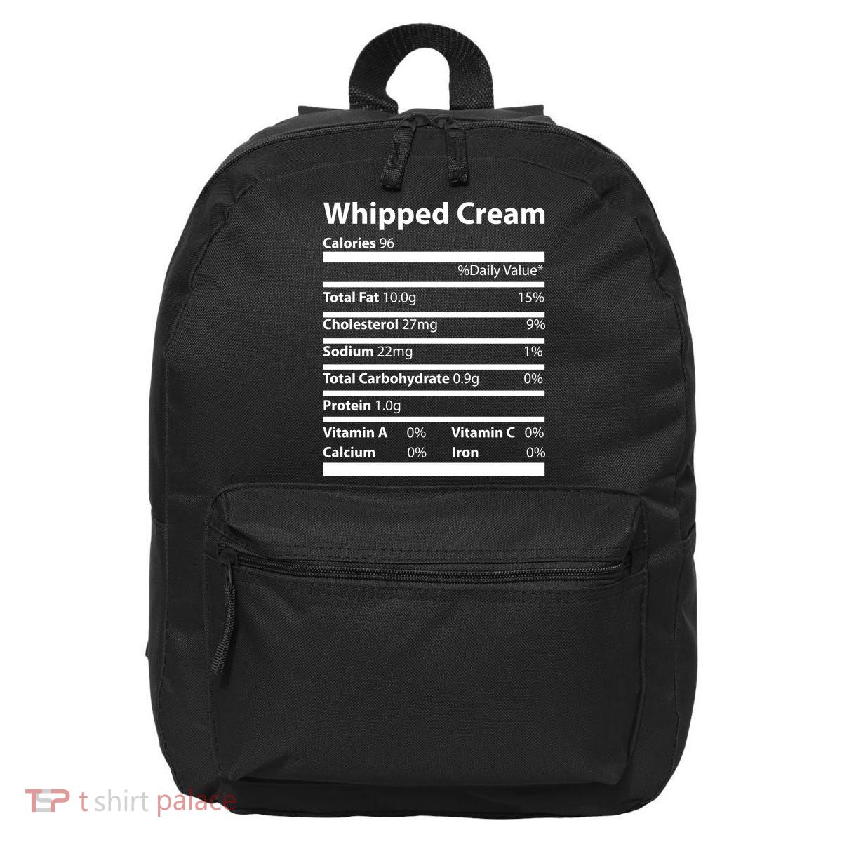 Whipped Cream Nutritional Facts Funny Thanksgiving 16 in Basic Backpack