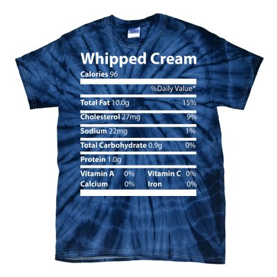 Whipped Cream Nutritional Facts Funny Thanksgiving Tie-Dye T-Shirt