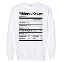 Whipped Cream Nutritional Facts Funny Thanksgiving Garment-Dyed Sweatshirt