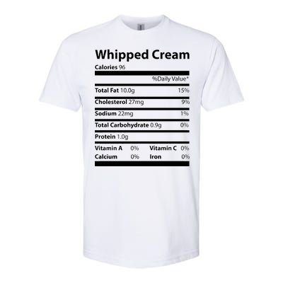 Whipped Cream Nutritional Facts Funny Thanksgiving Softstyle CVC T-Shirt