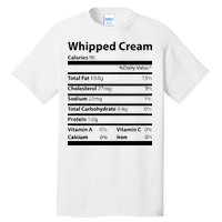 Whipped Cream Nutritional Facts Funny Thanksgiving Tall T-Shirt