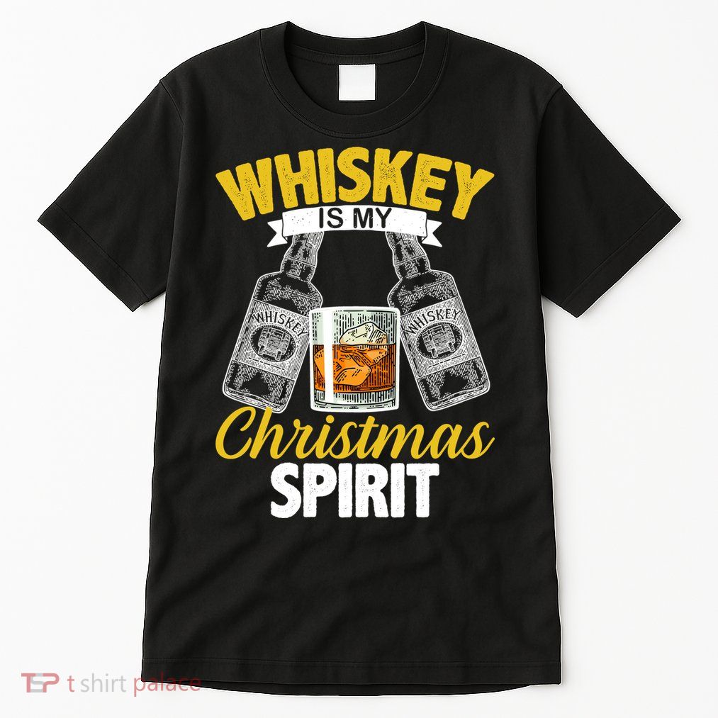 Whiskey Is My Christmas Spirit Tall T-Shirt