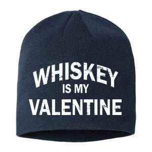 Whiskey Is My Valentine Sustainable Beanie