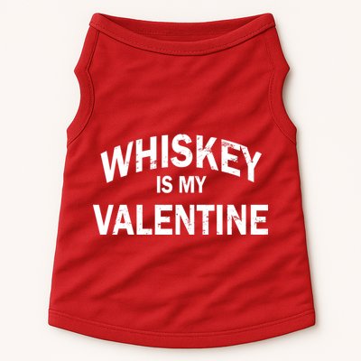 Whiskey Is My Valentine Doggie Tank