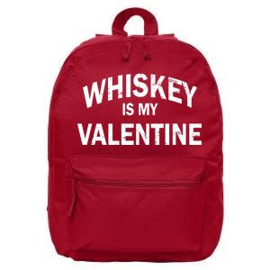 Whiskey Is My Valentine 16 in Basic Backpack