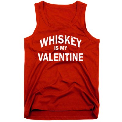 Whiskey Is My Valentine Tank Top