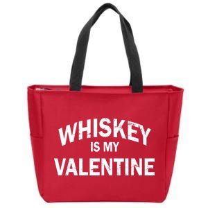 Whiskey Is My Valentine Zip Tote Bag