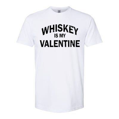 Whiskey Is My Valentine Softstyle® CVC T-Shirt