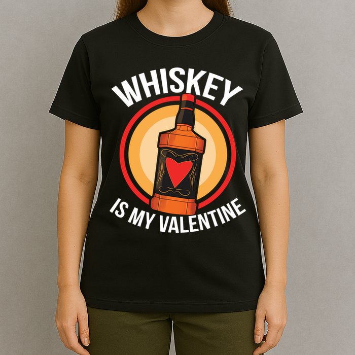 Whiskey is my Valentine Funny Valentine's Day T-Shirt