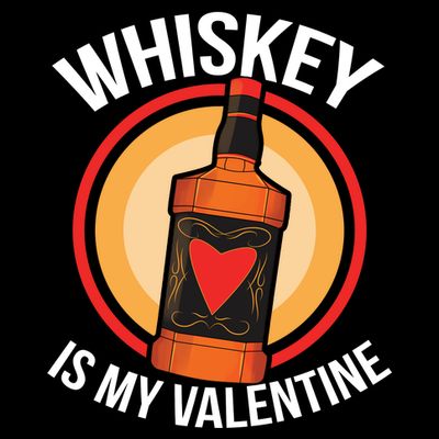 Whiskey is my Valentine Funny Valentine's Day T-Shirt
