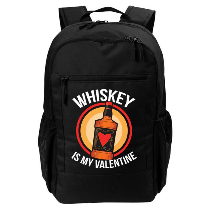Whiskey is my Valentine Funny Valentine's Day Backpack