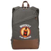 Whiskey is my Valentine Funny Valentine's Day Cotton Canvas Backpack