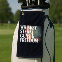 Whiskey Steak Guns And Freedom Golf Towel