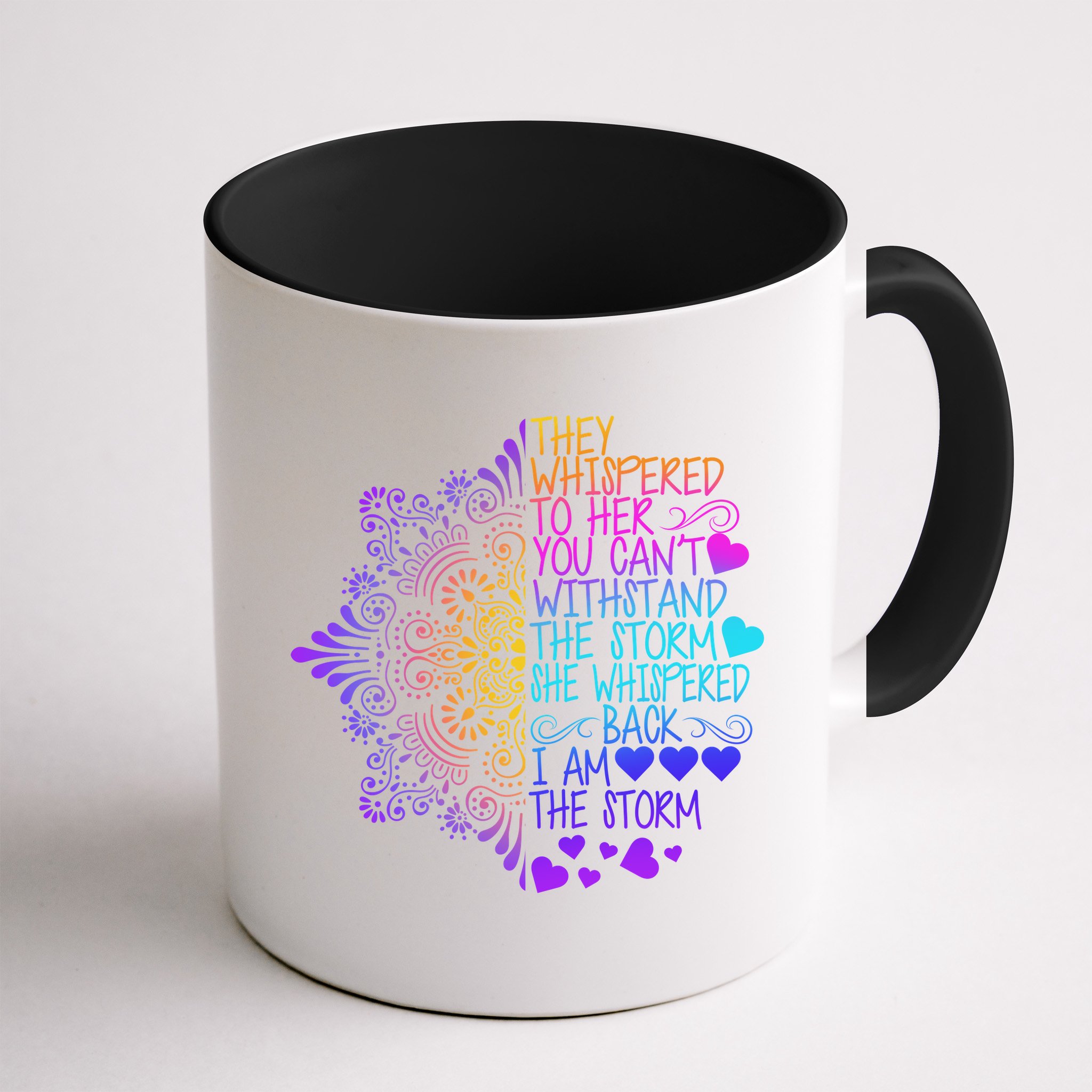 Whispered Back I Am The Storm Floral Mug