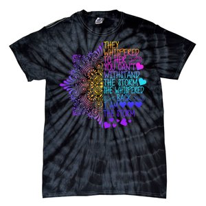 Whispered Back I Am The Storm Floral Tie-Dye T-Shirt