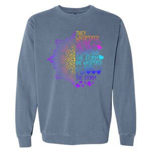 Whispered Back I Am The Storm Floral Garment-Dyed Sweatshirt