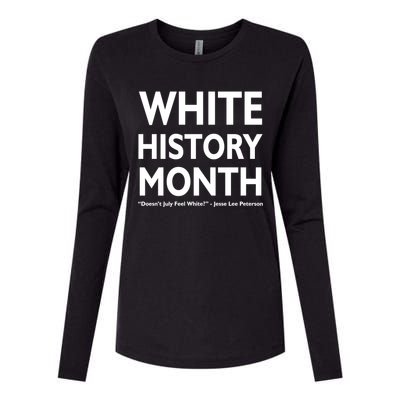 White History Month Doesn't July Feel White Womens Cotton Relaxed Long Sleeve T-Shirt