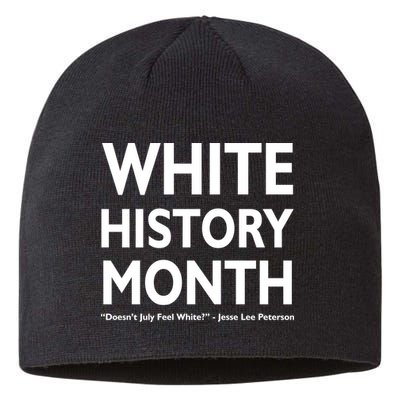 White History Month Doesn't July Feel White Sustainable Beanie