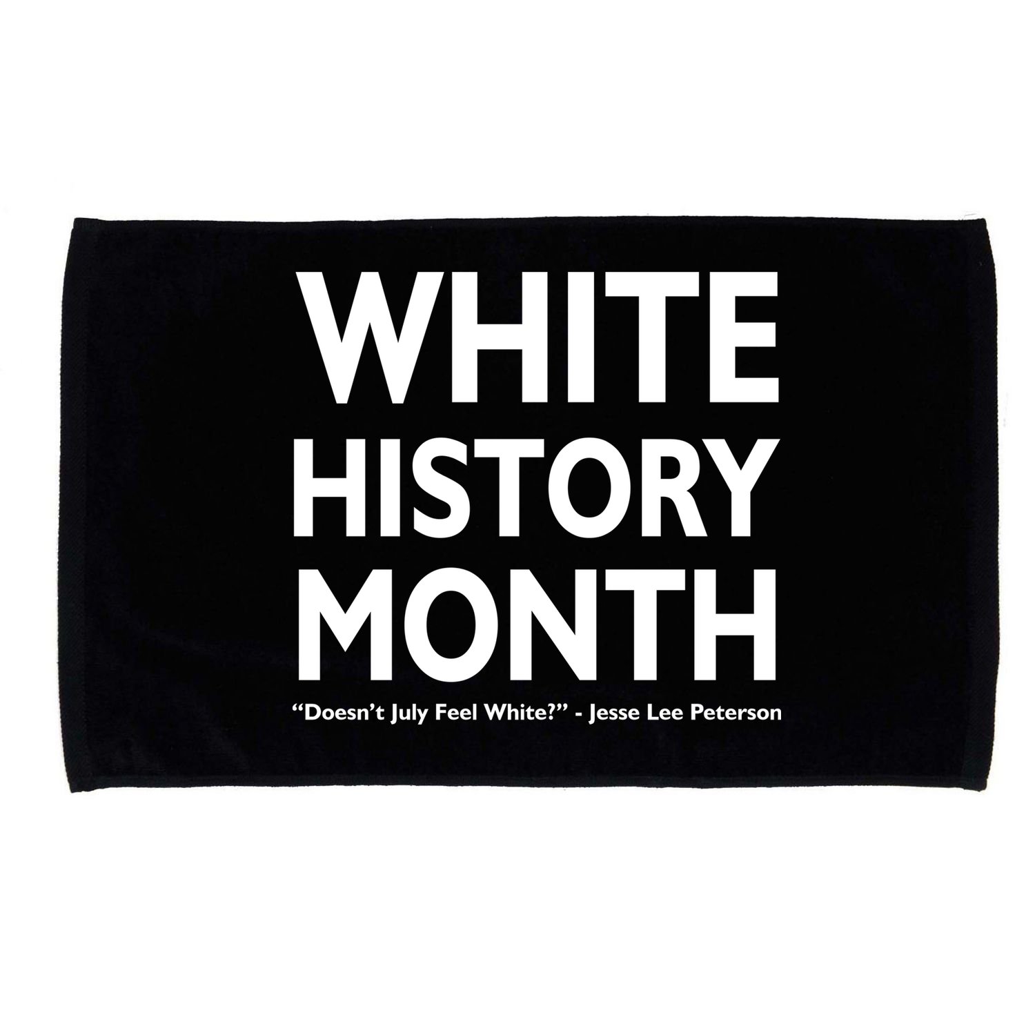 White History Month Doesn't July Feel White Microfiber Hand Towel