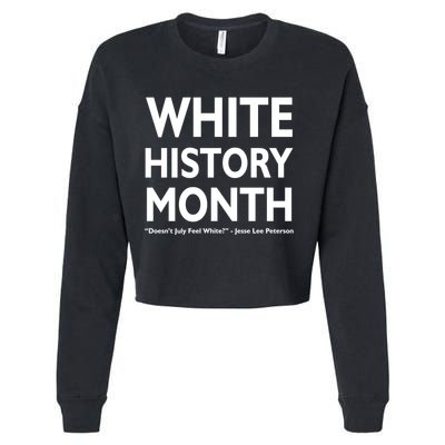 White History Month Doesn't July Feel White Cropped Pullover Crew