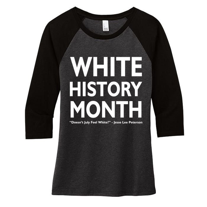 White History Month Doesn't July Feel White Women's Tri-Blend 3/4-Sleeve Raglan Shirt