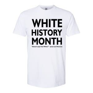 White History Month Doesn't July Feel White Softstyle CVC T-Shirt