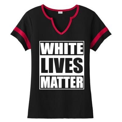 White Lives Matter Ladies Halftime Notch Neck Tee