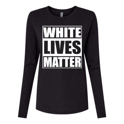 White Lives Matter Womens Cotton Relaxed Long Sleeve T-Shirt