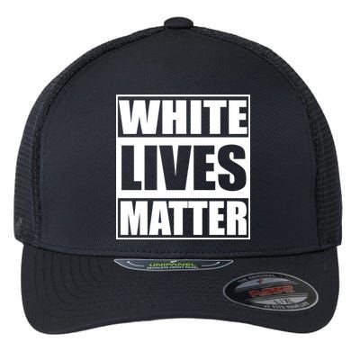 White Lives Matter Flexfit Unipanel Trucker Cap