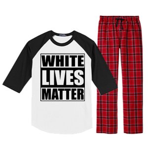 White Lives Matter Raglan Sleeve Pajama Set