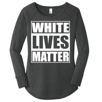 White Lives Matter Women's Perfect Tri Tunic Long Sleeve Shirt